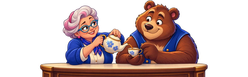 Grannys Wild հերոսուհին թեյ է լցնում փոքր բաժակի մեջ, որը Bear Crazy արջը զգուշորեն պահում է թաթերով։